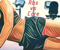 Core vs Abs – The Difference?